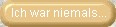Ich war niemals Kapit�n